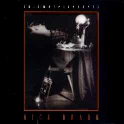 Rick Braun - Intimate Secrets